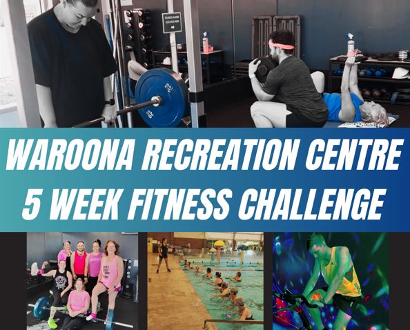 Waroona Recreation Centre - 5 Week Fitness Challenge