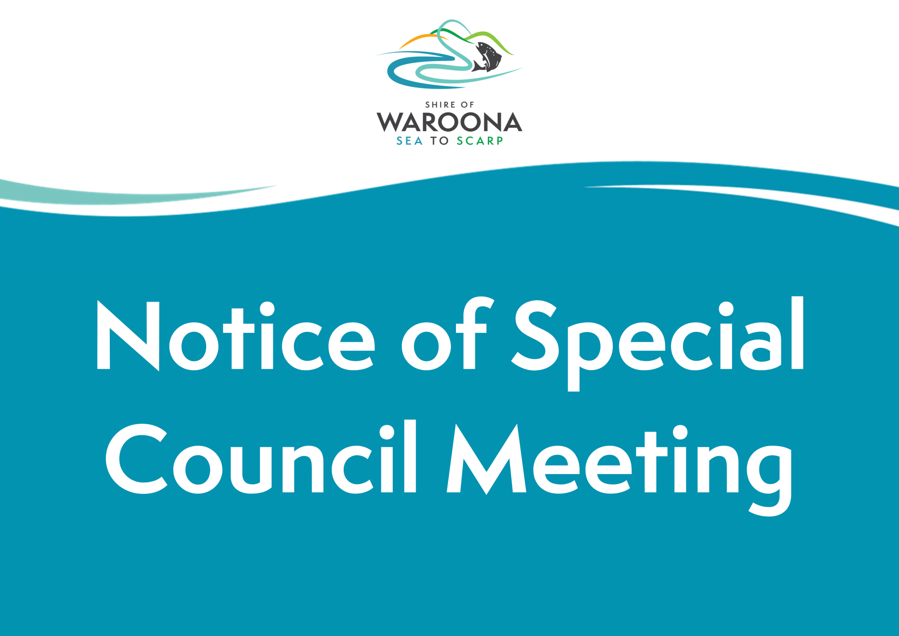 Notice of Special Council Meeting