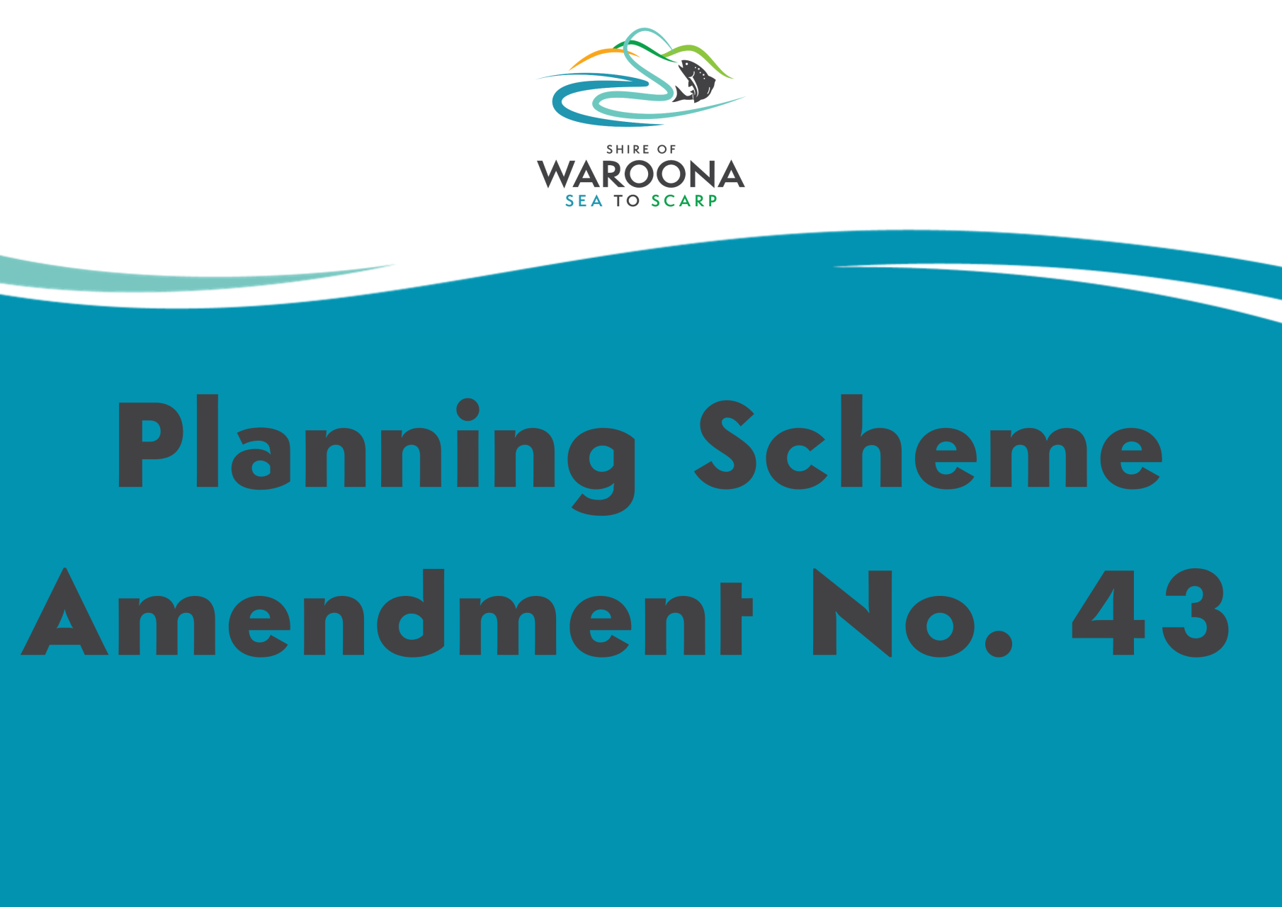 Planning Scheme Amendment No. 43