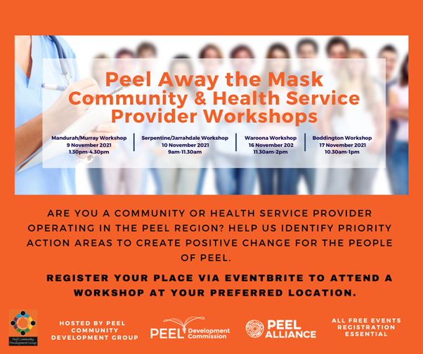 PEEL AWAY THE MASK - COMMUNITY & HEALTH SERVICE PROVIDER WORKSHOPS
