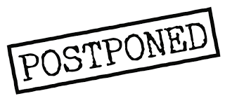 Activity Postponed