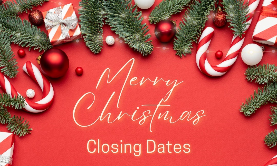 Christmas Closing Dates